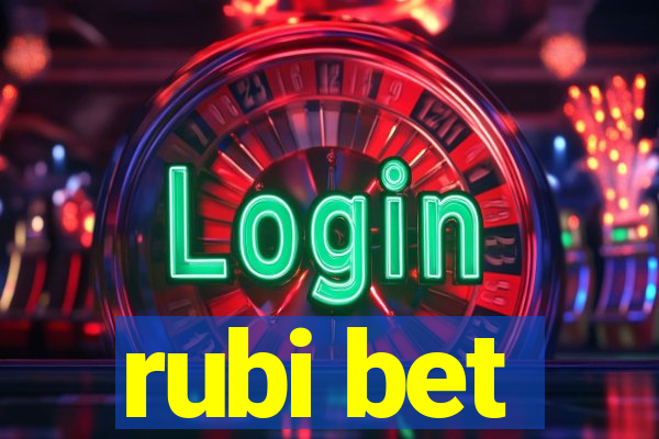 rubi bet